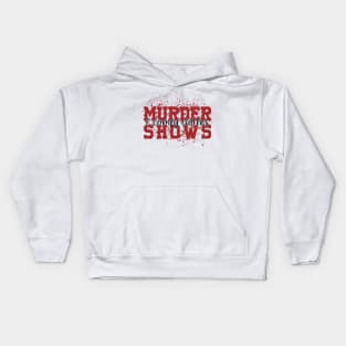 Murder Shows and Comfy Clothes Kids Hoodie